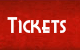 Tickets