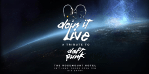 Doin’ It Live - A Tribute to Daft Punk