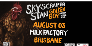Skyscraper Stan Golden Boy Album Launch Tour