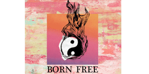 Born Free S/T LP Launch