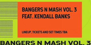 Bangers n Mash Vol. 3