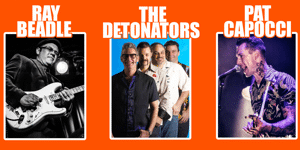 Ray Beadle + The Detonators + Pat Capocci