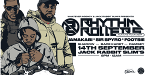 Footsie, Jamakabi & Sir Spyro 'Rhythm Rollers' Tour