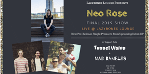 Neo Rose FINAL 2019 SHOW Live @ Lazybones Lounge