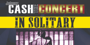 Johnny Cash, In Solitary - EARLY SHOW
