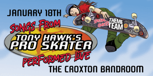 Songs from Tony Hawk's Pro Skater - Performed Live
