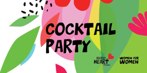 WOMEN FOR WOMEN COCKTAIL PARTY