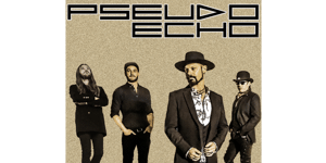 Pseudo Echo and special guest DJ's the Numanoids