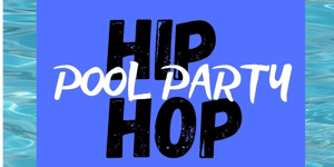 Hip Hop Pool Party