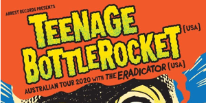 Teenage Bottlerocket