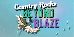 Beyond The Blaze
