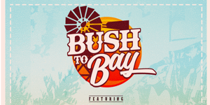 Bush To Bay 2021