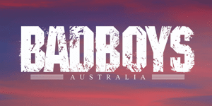 Badboys Australia