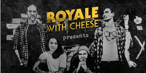 Royale with Cheese: 90s Unplugged – EARLY SHOW
