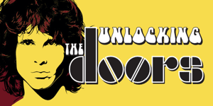 Unlocking The Doors - A Tribute to the Doors