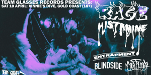RAGE & HISTAMINE w/ Entrapment, Cold Blood & Blindside