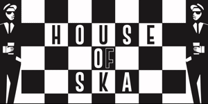 House of Ska & Little Pedro
