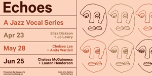 Echoes - A Jazz Vocal Series: Anita Wardell and Chelsea Lee