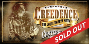 Creedence - The John Fogerty Show -Centerfield Tour