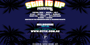 STIR IT UP FESTIVAL (Melbourne)