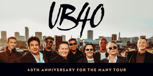 UB40 '40th Anniversary For The Many Tour'