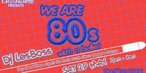 We Are 80s Party - Brisbane