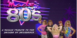 MADE IN THE 80'S