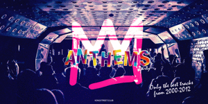 ANTHEMS at King Street - Saturday 22nd May