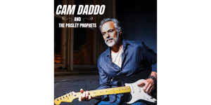 Cam Daddo and the Paisley Prophets