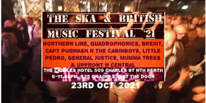 The Ska & British Music Festival '21