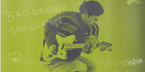 Bad Weather 'Caring is Cool' Single Launch