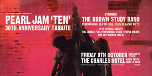 THE BROWN STUDY BAND | PEARL JAM "TEN" 30TH ANNIVERSARY TRIBUTE