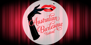 Australian Burlesque Festival - The Blaze Out!