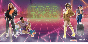 Drag Queen Bingo - 11th August