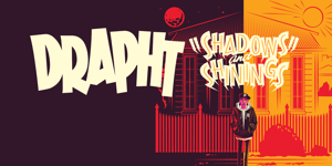 DRAPHT - SHADOWS AND SHININGS ALBUM TOUR - PERTH