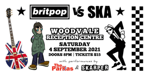 BRITPOP vs SKA! // Live at Woodvale Rec. Centre