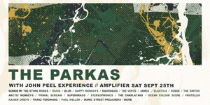 The Parkas + John Peel Experience // AMPLIFIER