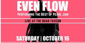 Even Flow : Pearl Jam Tribute