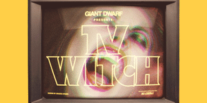 Giant Dwarf - TV Witch Single Launch