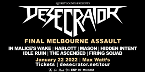 Desecrator - Final Melbourne Assault - w/guests