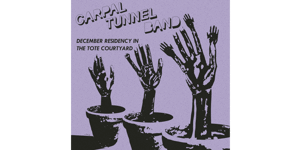 **FREE ENTRY** Carpal Tunnel Band's Tote Residency