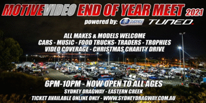 Motive End of Year Meet, powered by Sydney Dragway and Tuned