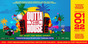 OUTTA THE HOUSE