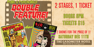 The Gaso Presents - Punk Vs Psycho Double Feature!