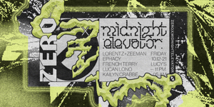 ZERØ x MIDNIGHT ELEVATOR