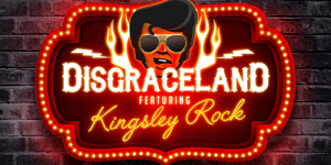 Disgraceland (Elvis "Hard Rock" Tribute) w/ Special Guests
