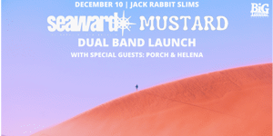 Seaward & Mustard | Dual Band Launch