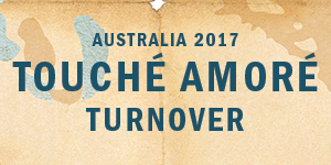 Touche Amore Australian Tour