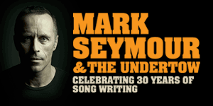 Mark Seymour & The Undertow