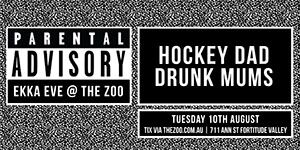 PARENTAL ADVISORY - Ft. Hockey Dad & Drunk Mums